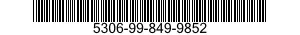 5306-99-849-9852  5306998499852 998499852
