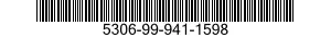 5306-99-941-1598 BOLT,MACHINE 5306999411598 999411598