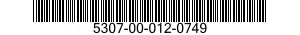 5307-00-012-0749  5307000120749 000120749