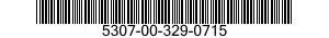 5307-00-329-0715  5307003290715 003290715