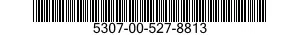 5307-00-527-8813  5307005278813 005278813