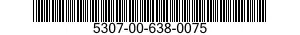 5307-00-638-0075  5307006380075 006380075