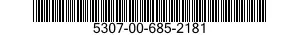5307-00-685-2181  5307006852181 006852181
