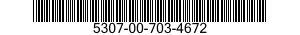 5307-00-703-4672  5307007034672 007034672