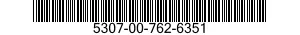 5307-00-762-6351  5307007626351 007626351