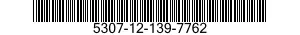 5307-12-139-7762  5307121397762 121397762
