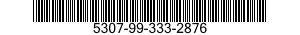5307-99-333-2876  5307993332876 993332876