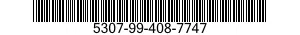 5307-99-408-7747  5307994087747 994087747