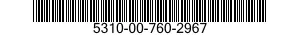 5310-00-760-2967  5310007602967 007602967