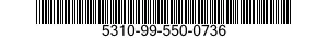 5310-99-550-0736  5310995500736 995500736
