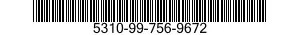 5310-99-756-9672  5310997569672 997569672