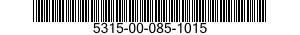 5315-00-085-1015 PIN,STRAIGHT,HEADLESS 5315000851015 000851015