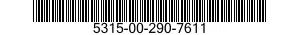 5315-00-290-7611 PIN,STRAIGHT,HEADED 5315002907611 002907611