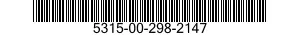 5315-00-298-2147  5315002982147 002982147