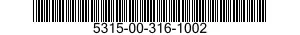 5315-00-316-1002  5315003161002 003161002