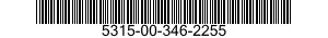 5315-00-346-2255  5315003462255 003462255