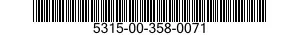 5315-00-358-0071  5315003580071 003580071