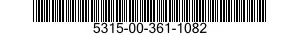5315-00-361-1082  5315003611082 003611082