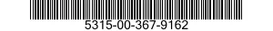 5315-00-367-9162  5315003679162 003679162