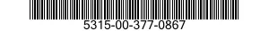 5315-00-377-0867  5315003770867 003770867