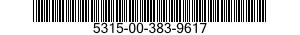 5315-00-383-9617  5315003839617 003839617