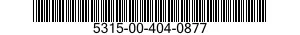 5315-00-404-0877  5315004040877 004040877
