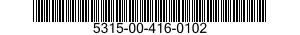 5315-00-416-0102  5315004160102 004160102