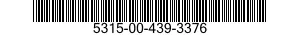 5315-00-439-3376  5315004393376 004393376