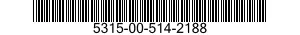 5315-00-514-2188  5315005142188 005142188