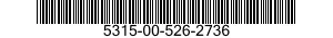 5315-00-526-2736  5315005262736 005262736