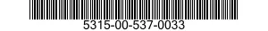 5315-00-537-0033  5315005370033 005370033