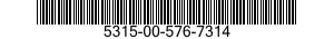 5315-00-576-7314  5315005767314 005767314