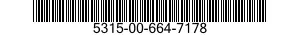 5315-00-664-7178  5315006647178 006647178