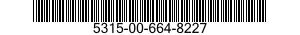 5315-00-664-8227  5315006648227 006648227