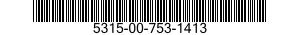 5315-00-753-1413 PIN,GUN NOSE 5315007531413 007531413
