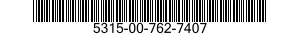 5315-00-762-7407  5315007627407 007627407