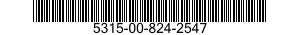 5315-00-824-2547  5315008242547 008242547