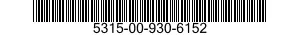 5315-00-930-6152  5315009306152 009306152
