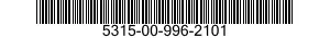 5315-00-996-2101  5315009962101 009962101