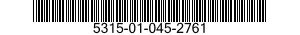 5315-01-045-2761  5315010452761 010452761