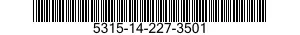 5315-14-227-3501  5315142273501 142273501