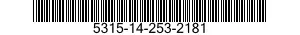 5315-14-253-2181 AXE DE COMMANDE DE 5315142532181 142532181
