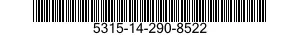 5315-14-290-8522  5315142908522 142908522