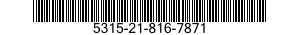 5315-21-816-7871  5315218167871 218167871