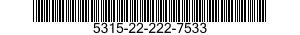 5315-22-222-7533 BRAD,COMMON 5315222227533 222227533