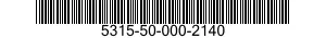 5315-50-000-2140 PIN,DRIVE,GUIDED 5315500002140 500002140