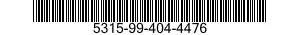 5315-99-404-4476  5315994044476 994044476
