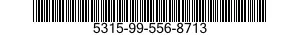 5315-99-556-8713  5315995568713 995568713