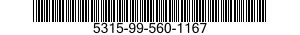 5315-99-560-1167 PIN,HOLLOW 5315995601167 995601167