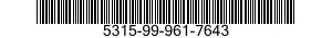 5315-99-961-7643  5315999617643 999617643